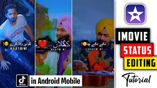 How To Make iMovie Status Editing in Android Mobile | New Status Video Editing | iSO Status Editing. screenshot 3