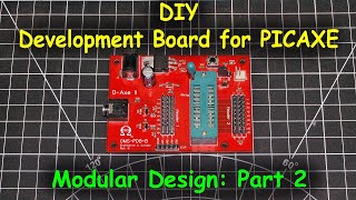 Uni-Byte 0186 - DIY Development Board for PICAXE (Modular DESIGN)