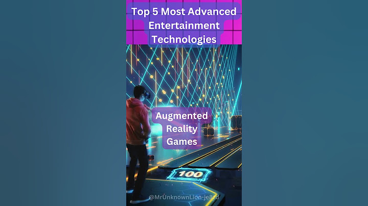 Top 5 Most Advanced Entertainment Technologies Revolutionizing the Entertainment Industry