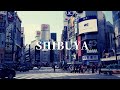 Shibuya Cinematic Vlog