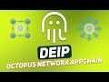 DEIP - Web 3.0 for the Creator Economy. Octopus Network Appchain