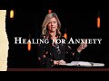 Healing for Anxiety / Luke 12  / Rebekah Lyons