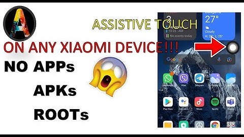 Enable Assistive touch on any Xiaomi device. (No apps, apks, roots)