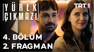 Yürek Çıkmazı 4. Bölüm 2. Fragman