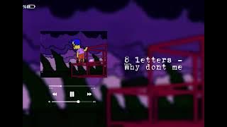 Why dont we  - 8 letters (slowed) .Tiktok