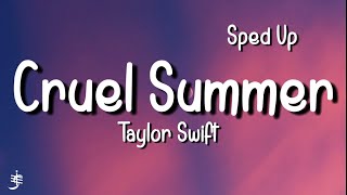 Download Lagu Taylor Swift - Cruel Summer (Sped Up) (Lyrics) MP3