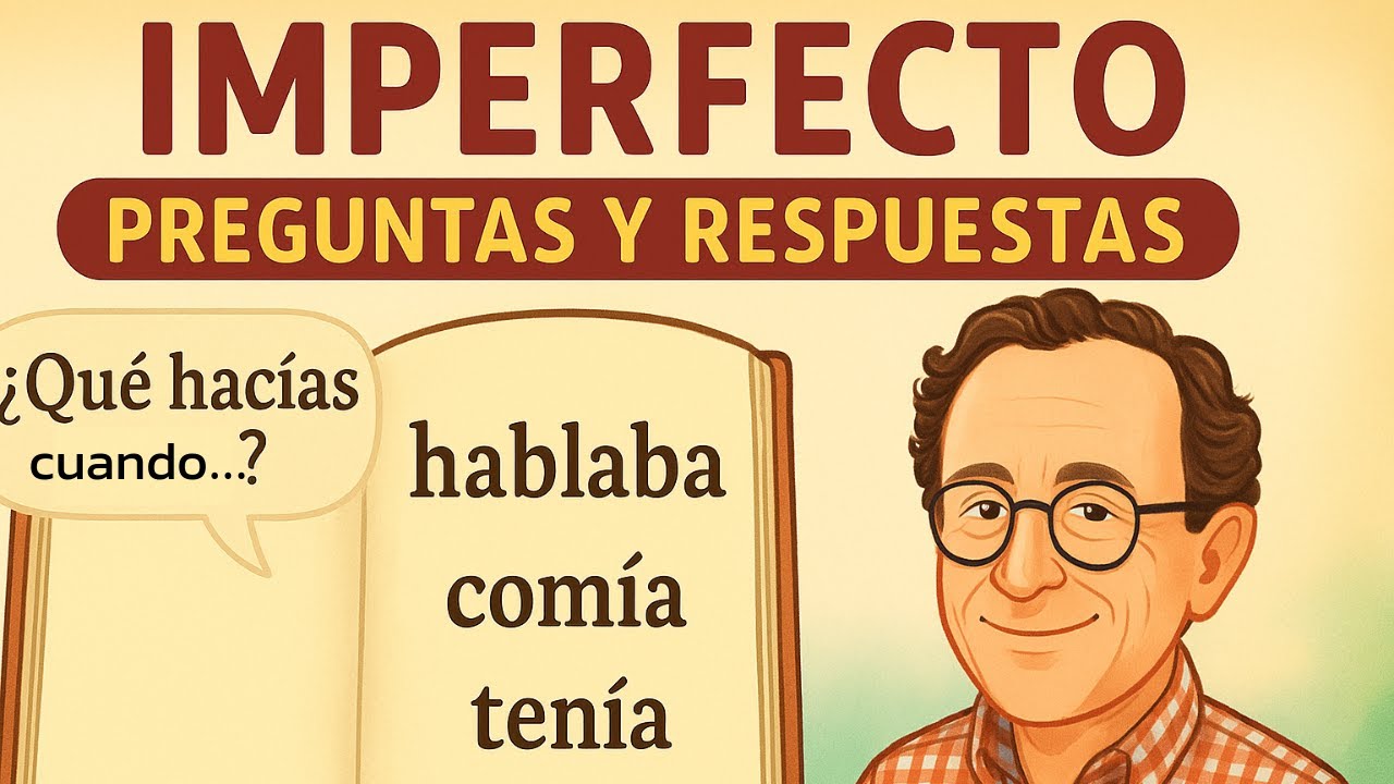 Pretérito Imperfecto en español: formas, usos y diferencia con el Indefinido