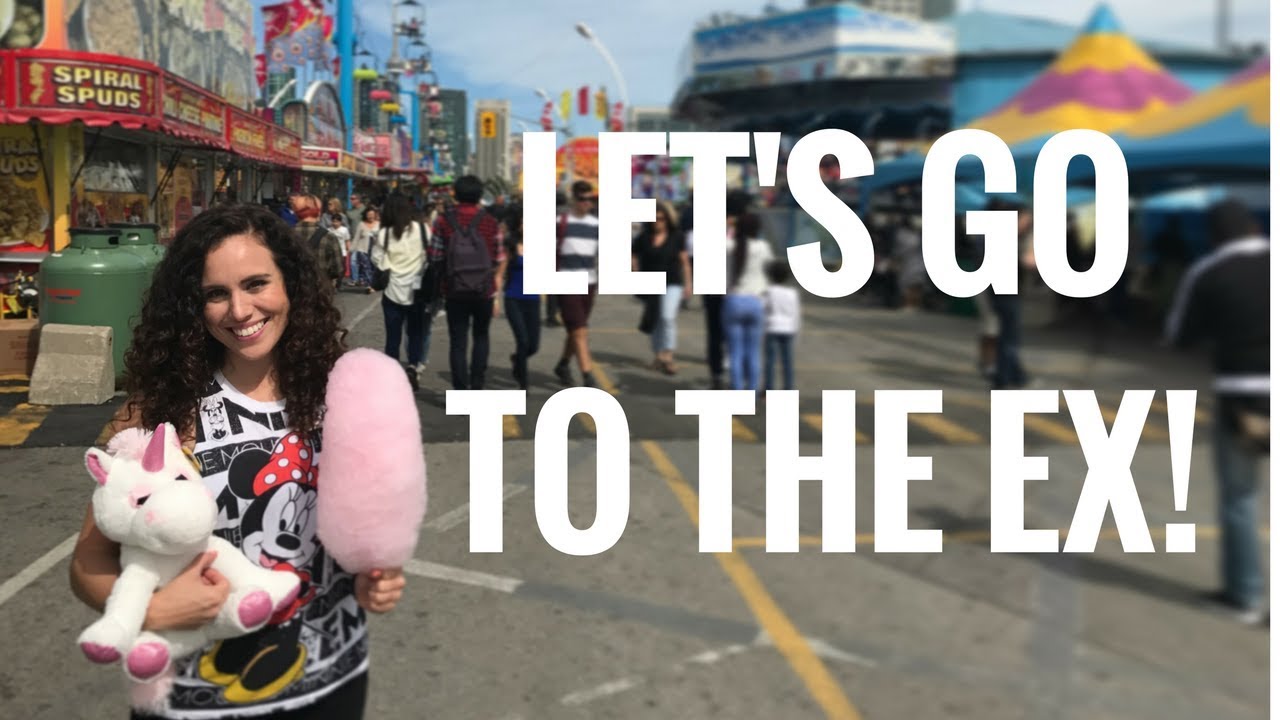 LET'S GO TO THE EX! - YouTube