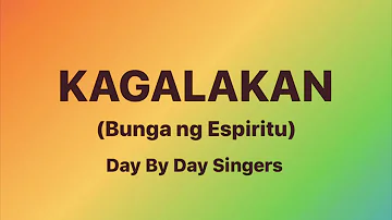 Kagalakan Ι Bunga ng Espiritu Ι Day By Day Ι Karaoke