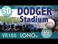 Vr180 Dodger Stadium Visit Baseball Vr 3D Video