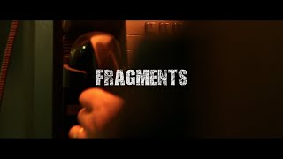 Fragments (Official Short Film) [Official Teaser]