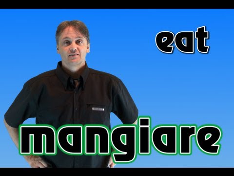 Italian/English Lessons: Word of the Day MANGIARE/To EAT