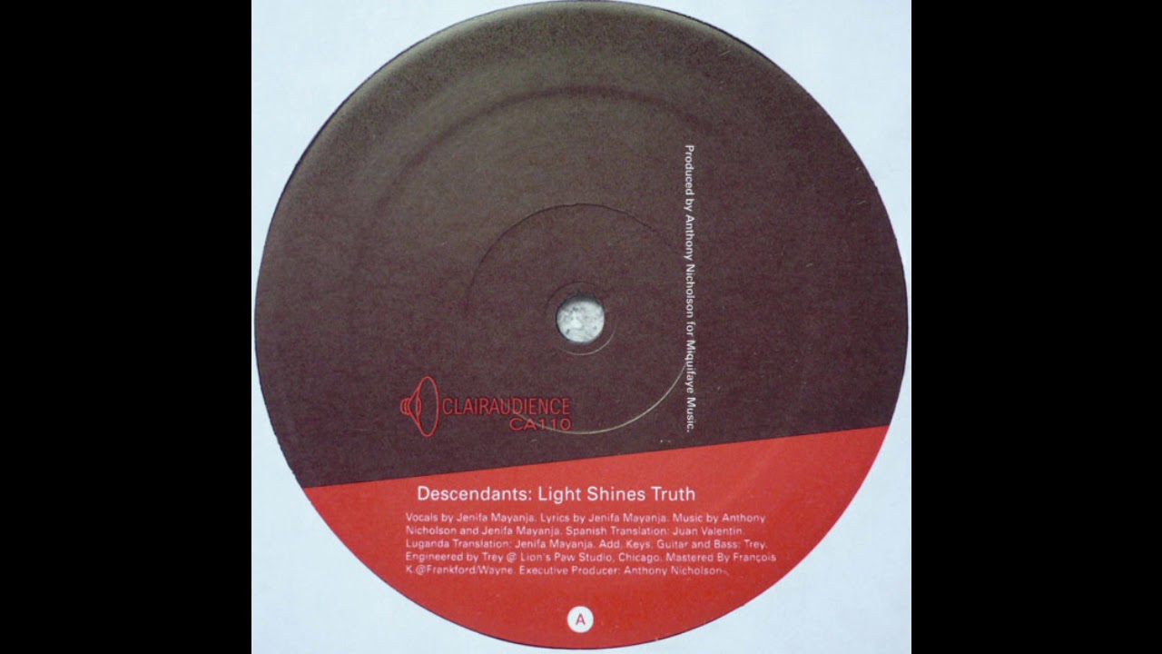 Descendants ‎– Light Shines Truth (Straight Ahead No Chaser Mix) (Clairaudience, 1999)