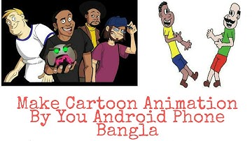 How to Make Cartoon Animation on Android Phone Bangla
