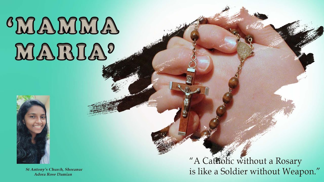 |MAMMA MARIA|Diocese of Sultanpet|Media Communications|St Antony's Church Shoranur|Adora Rose Damian