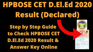 HPBOSE CET D.El.Ed 2020 Result (Declared) - How to Check HPBOSE CET D.El.Ed Officail Answer Key PDF