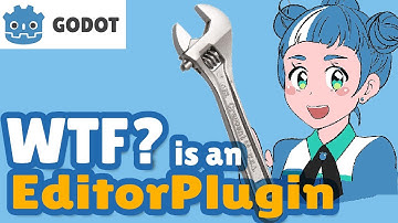 WTF is an EditorPlugin in Godot?  Custom Docks/EditorResourcePreview/UndoRedo stack.