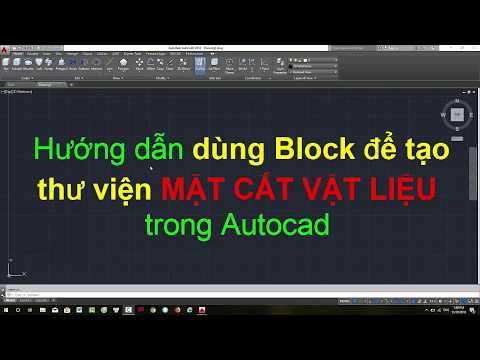 Hướng dẫn dùng BLOCK EDITOR để TẠO THƯ VIỆN mắt cắt vật liệu trong Autocad - Hướng dẫn học Autocad