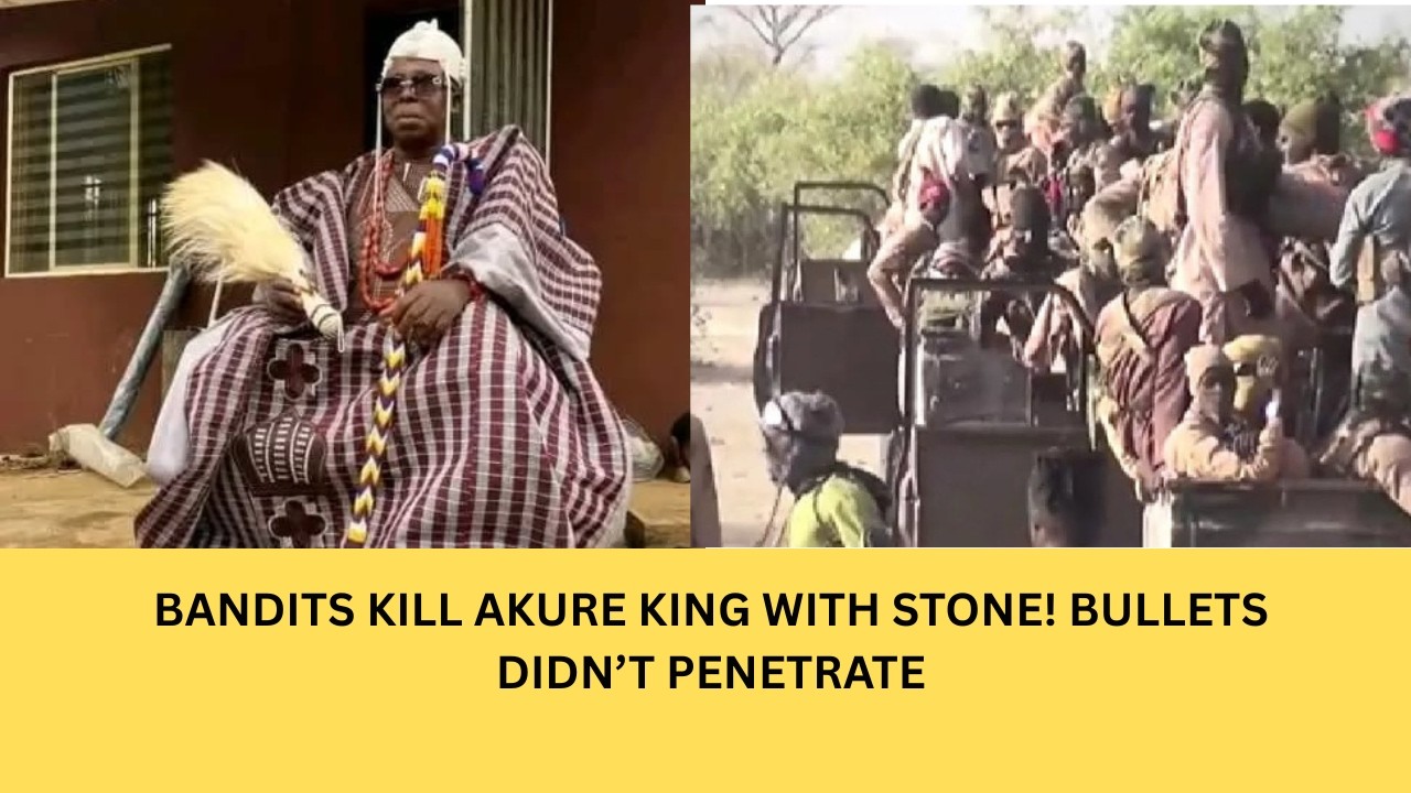 BANDITS INVADE PALACE, MURDER Ondo KING - Bullets FAILED To Penetrate, Used Object!