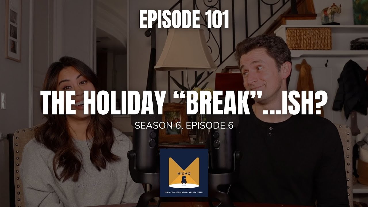 Mismo Podcast Episode 101 - The Holiday "Break"...ish?