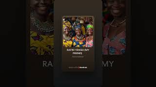 RAFIKI YÀNGU (MY FRIEND) #afrobeat #afrobeats #afro #friendship #loyalty #chill #love