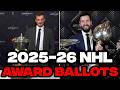 My 2025-26 NHL Awards BALLOT! (Hart, Vezina Norris + More!)