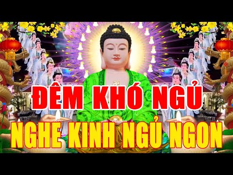 Video Đêm Khó Ngủ Nghe Kinh Phật Này Hết Mọi Khổ Đau Bệnh... - youtube