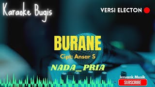 Burane _ Ansar S _ Karaoke bugis electon