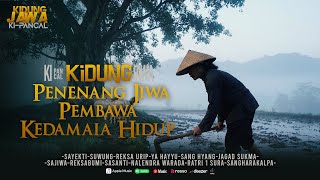 Download Lagu Kidung Jawa Kuno - Penenang Jiwa Pembawa Kedamaian Hidup MP3