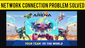How To Solve Mech Arena App Network Connection(No Internet) Problem|| Rsha26 Solutions