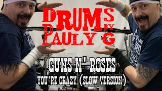 GUNS N' ROSES - YOU'RE CRAZY [SLOW VERSION] Drum Cover screenshot 4