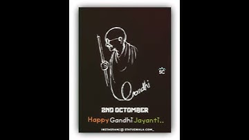 Happy Gandhi Jayanti Status 2020 | 2 October whatsapp status /gandhiji quotes with download links