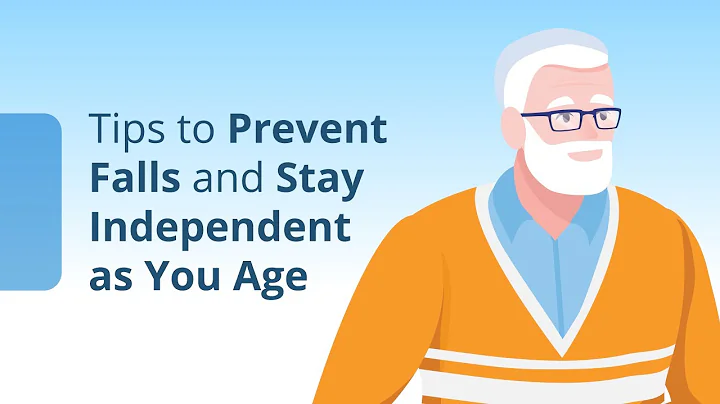 Tips to Prevent Falls and Stay Independent as You Age