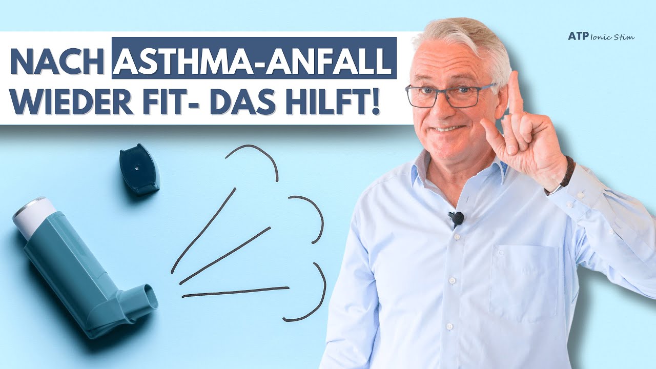 Wie fühlen Sie sich nach einem Asthmaanfall wieder fit? - YouTube