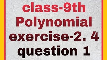 Polynomial, Class 9, Chapter 2, question 1, exercise 2.4, Royal study point, Shivam Sahu.
