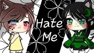 Hate me /meme/Cołłab with shfa_gacha life//اذا انت صائم وطي الصوت