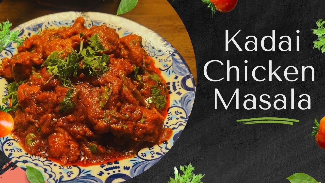 Kadai Chicken Masala | Dhaba Style Spicy Chicken Recipe