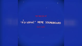 THE MAKING OF MEME SOUNDBOARD (Devlog)