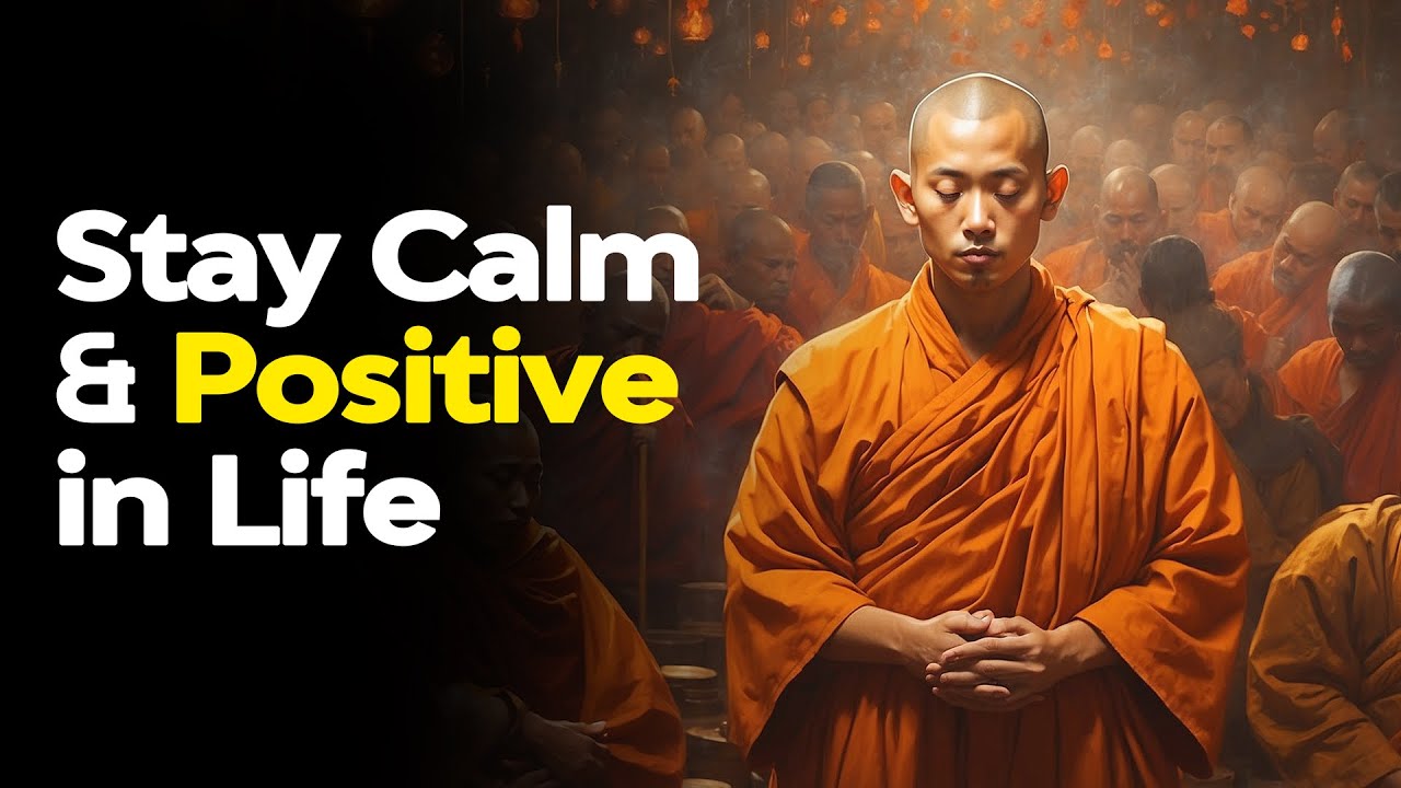 Stay Calm and Positive in Life with the Help of Buddhism | Buddhist ...