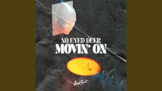 Movin' On