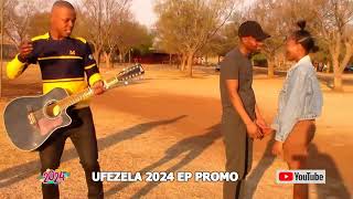 Ufezela Promo 2024