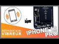 Module vibreur iPhone 12 Pro