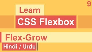 CSS Flexbox Flex-Grow Tutorial in Hindi / Urdu