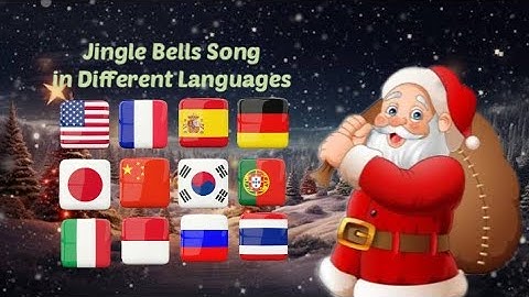 Jingle Bells Song in 25 Different Languages