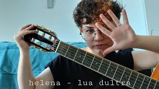 Helena - Lua Dultra Acoustic Cover