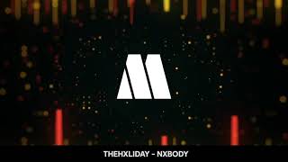 TheHxliday - Nxbody (Visualizer)