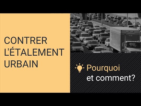 Vidéo: Comment Smart Growth tente de réduire l'impact de l'étalement urbain ?