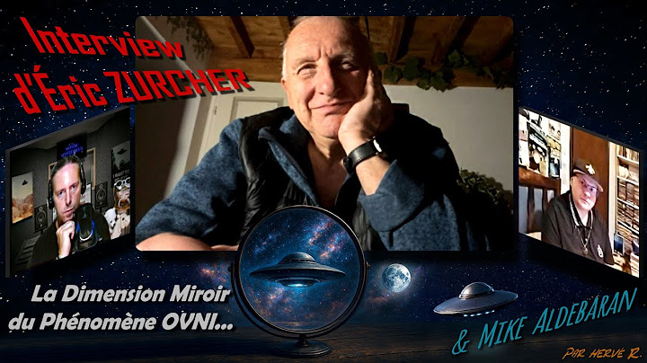 Interview d'Éric ZURCHER et la Dimension Miroir du Phénomène OVNI, avec Mike Aldebaran 🪞🛸