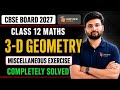 🔥 Class 12th Maths 3D Geometry Miscellaneous Exercise One Shot 🚀 All Questions Solved | CBSE 2026-27