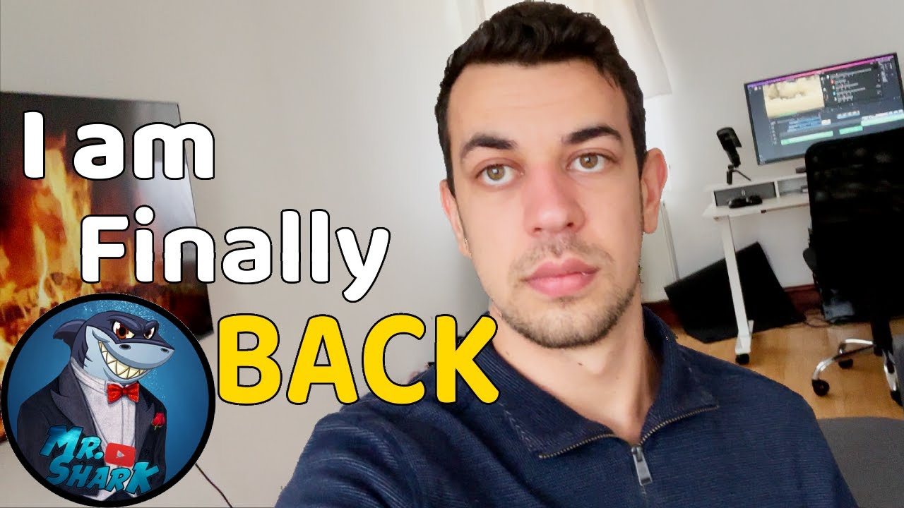 I'm Finally Back | Mr Shark is BACK (Update Video) - YouTube